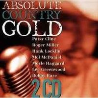 Various Artists - Absolute Country Gold (2CD Set)  Disc 1